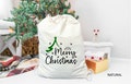 Merry Christmas Santa Sack, Cute Christmas Tree Bag, Holiday Tote Bag, Canvas Sack Bag, Christmas Gift Bag,  Xmas Party Favor Bags
